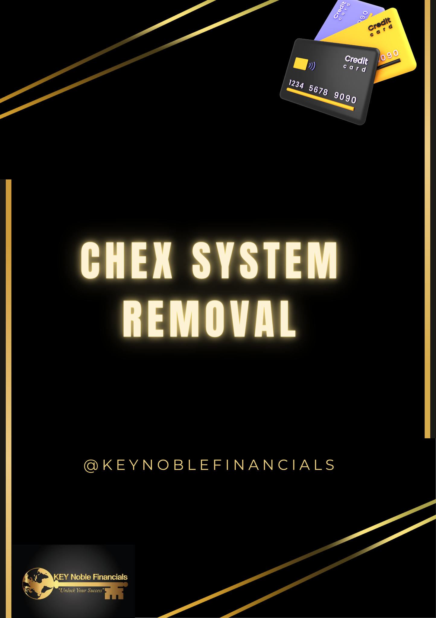 CHEX SYSTEM REMOVAL