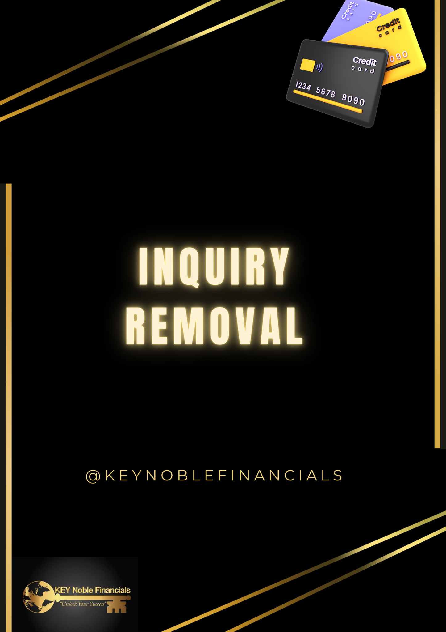 INQUIRY REMOVAL FOR ALL 3 BUREAUS
